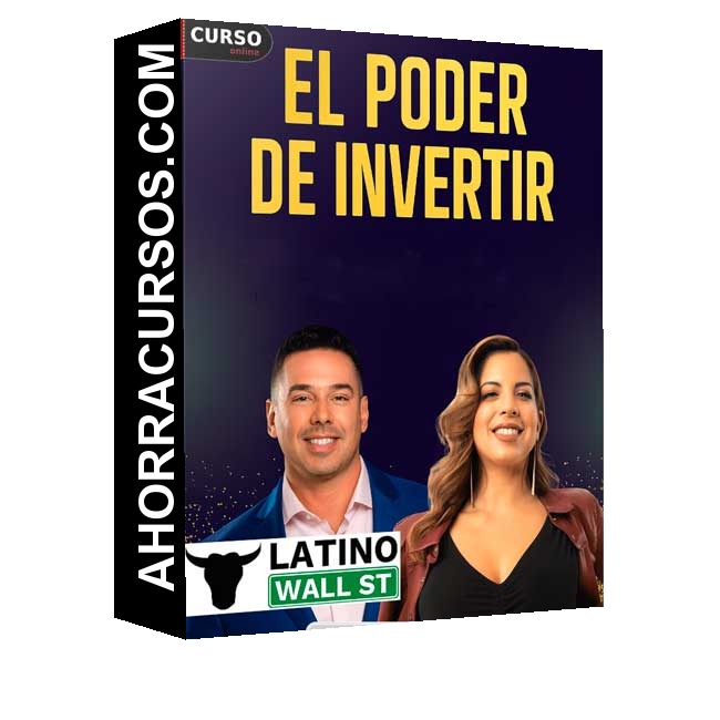 El Poder de Invertir - Latino Wall Street