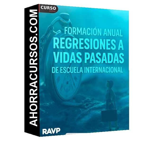 Formación Anual Regresiones a Vida Pasadas de Escuela Internacional - RAVP
