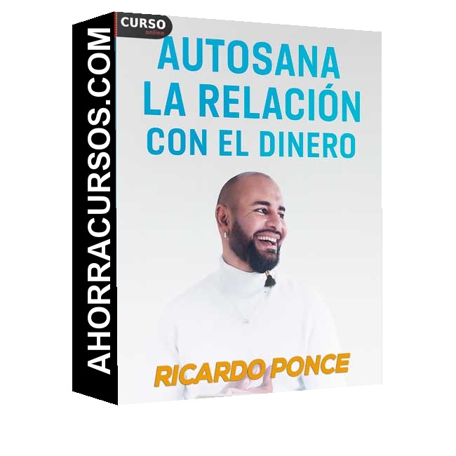 Autosana tu relación con el dinero - Ricardo Ponce