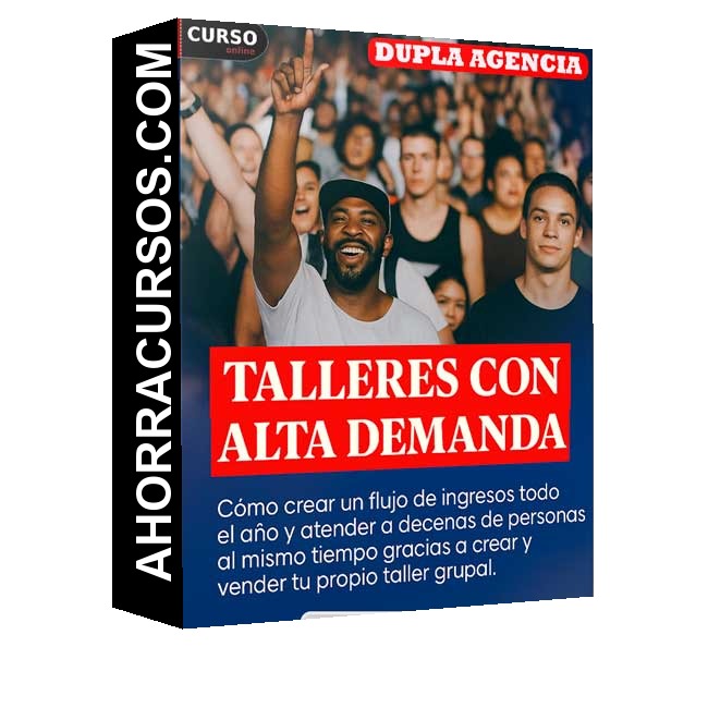 Talleres con Alta Demanda de Dupla Agencia