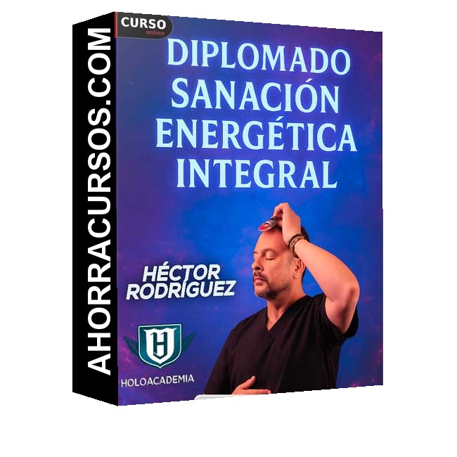 Diplomado de Sanación Energética Integral - Holoacademia