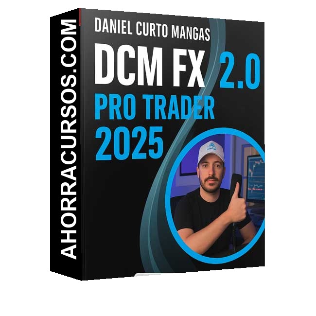 DCM FX Pro Trader 2.0 2025 de Daniel Curto Mangas