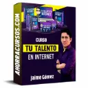 Curso Tu Talento en Internet – Jaime Gómez