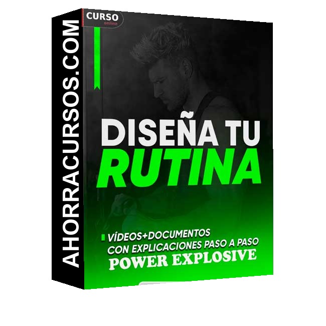 DTR Diseña Tu Rutina - Power Explosive
