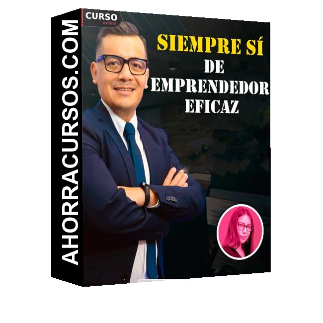 Siempre Sí de Emprendedor Eficaz