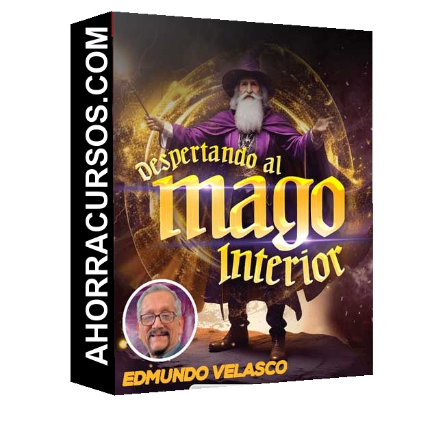 Despertando al Mago Interior (Completo) de Edmundo Velasco