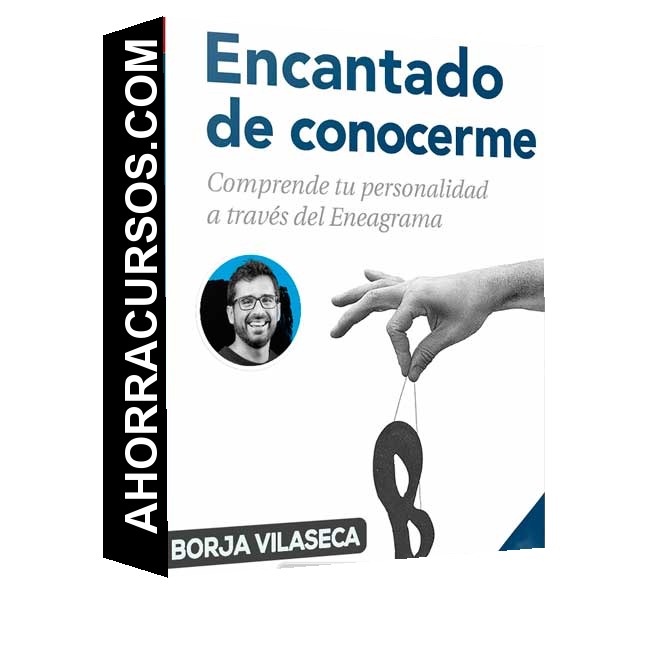 Encantado de Conocerme - Borja Vilaseca