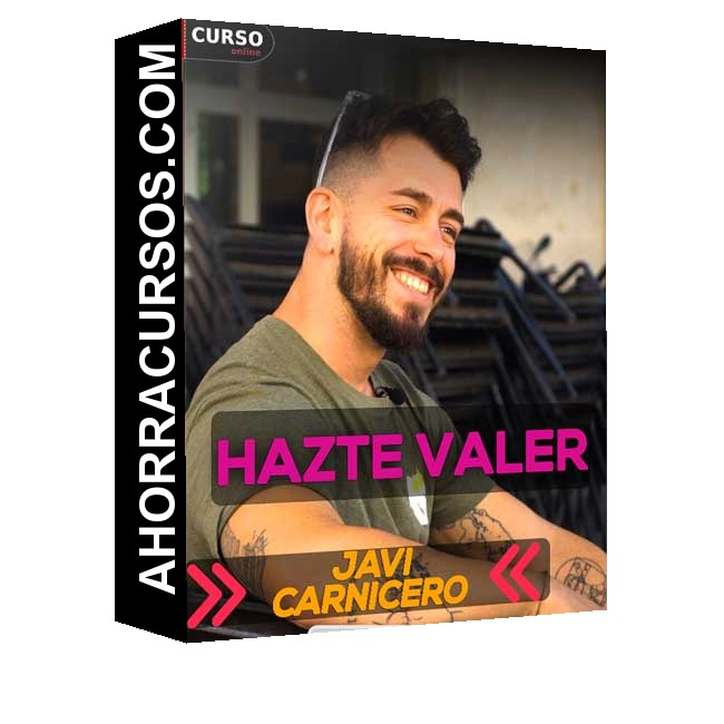Hazte Valer - Javi Carnicero
