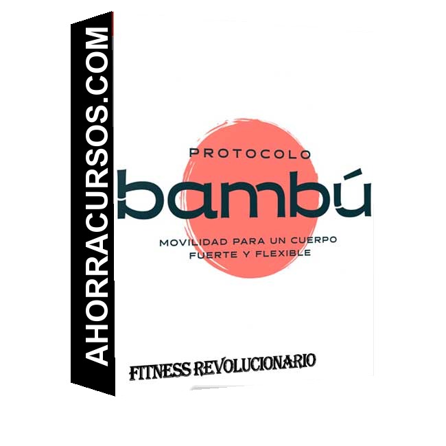 Protocolo Bambú - Fitness Revolucionario