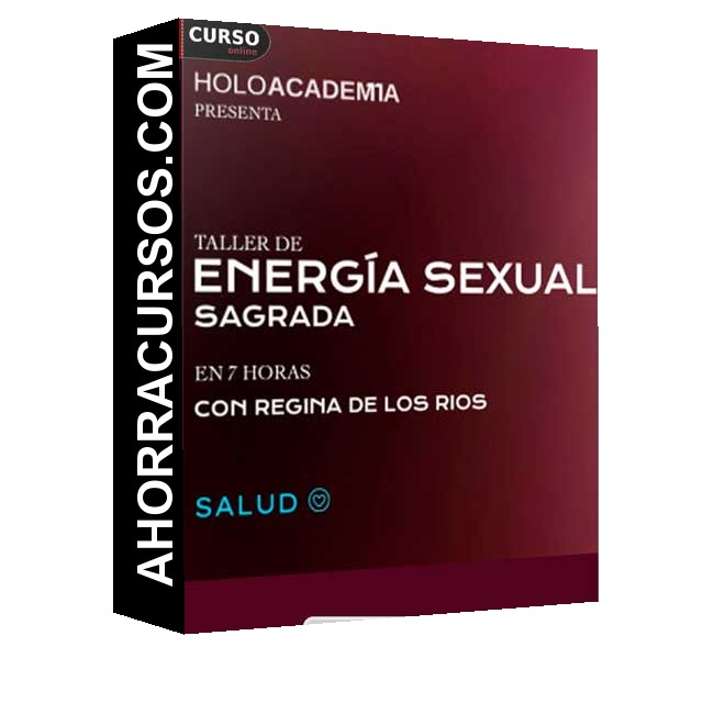 Taller Energía Sexual Sagrada de Regina - los Ríos – Holoacademia