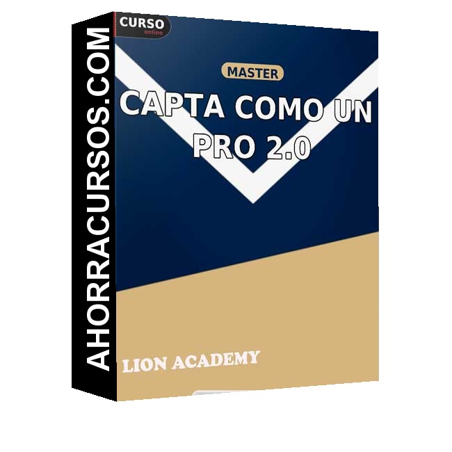 Capta Como un Pro 2.0 - Lion Academy