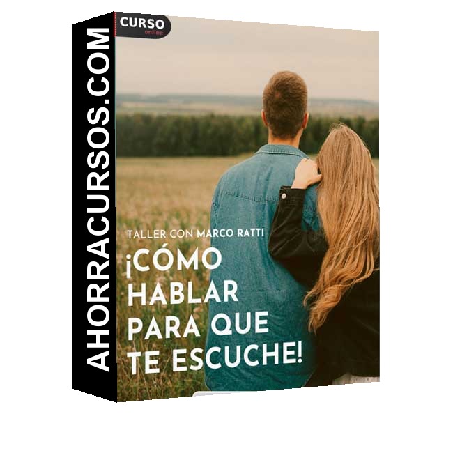 Cómo hablar para que te escuche - Marco Ratti