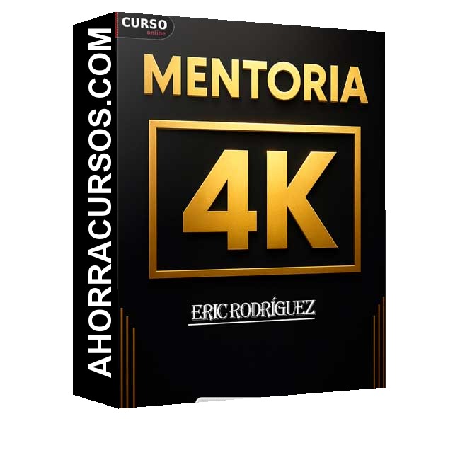Mentoría 4K  de Eric Rodríguez
