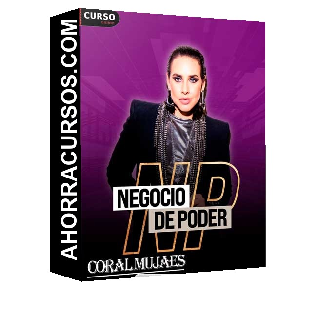 Negocio de Poder - Coral Mujaes