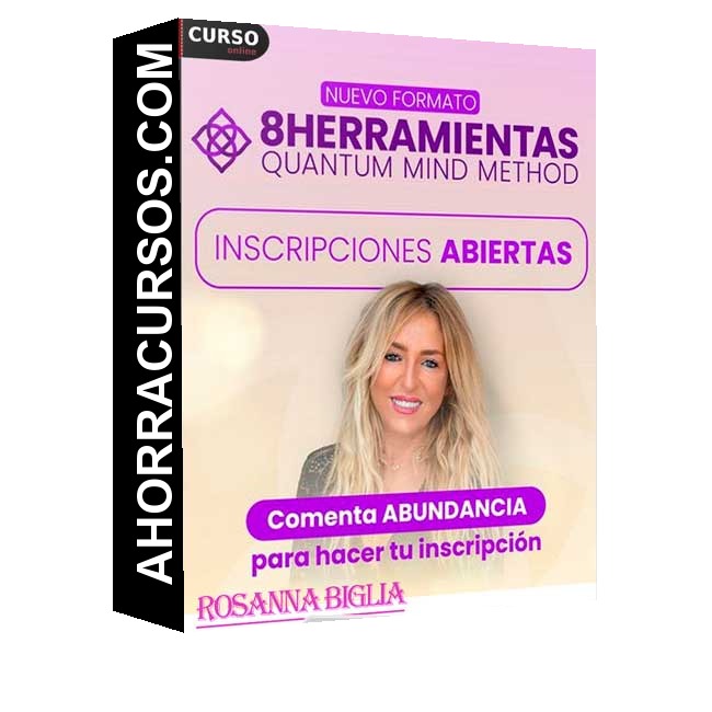 Las 8 Herramientas Quantum Mind Method - Rosanna Biglia