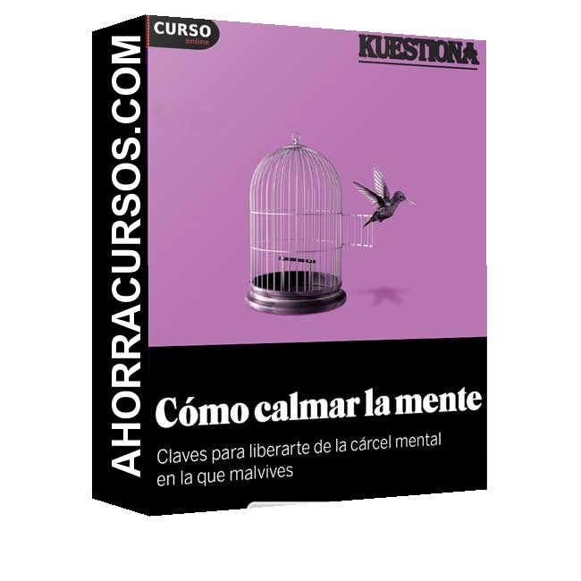 Cómo calmar la mente - Kuestiona