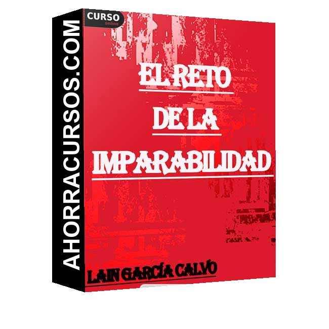 El Reto de la Imparabilidad - Lain García Calvo