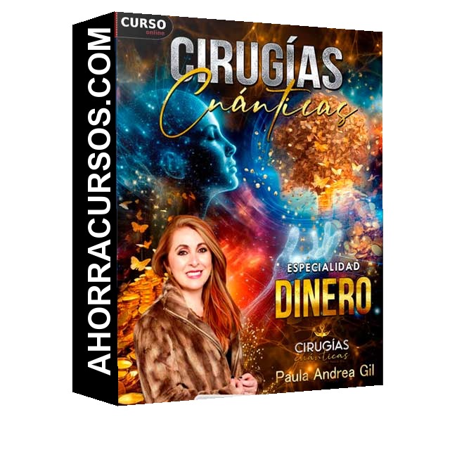 Cirugías Cuánticas Dinero - Paula Andrea Gil