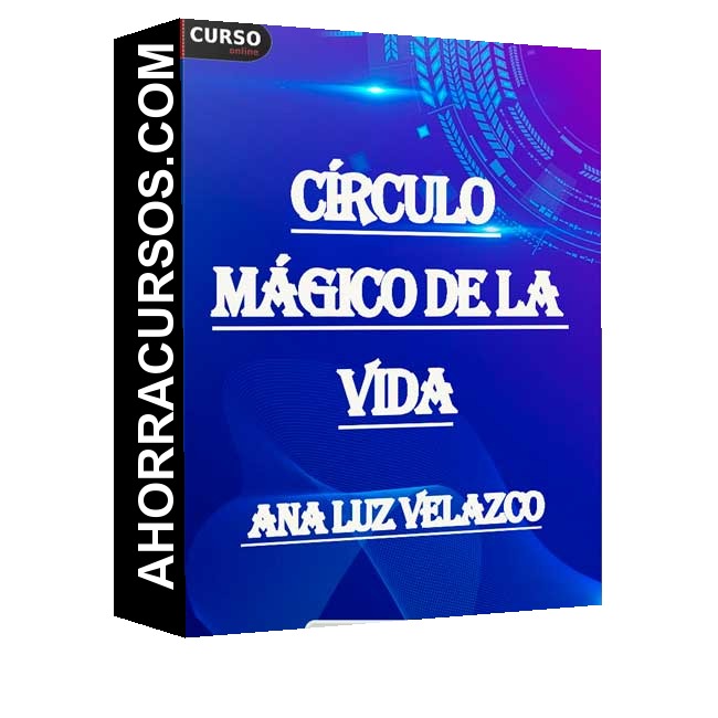 Círculo Mágico de Vida - Ana Luz Velazco