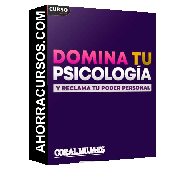 Domina tu Psicología - Coral Mujaes
