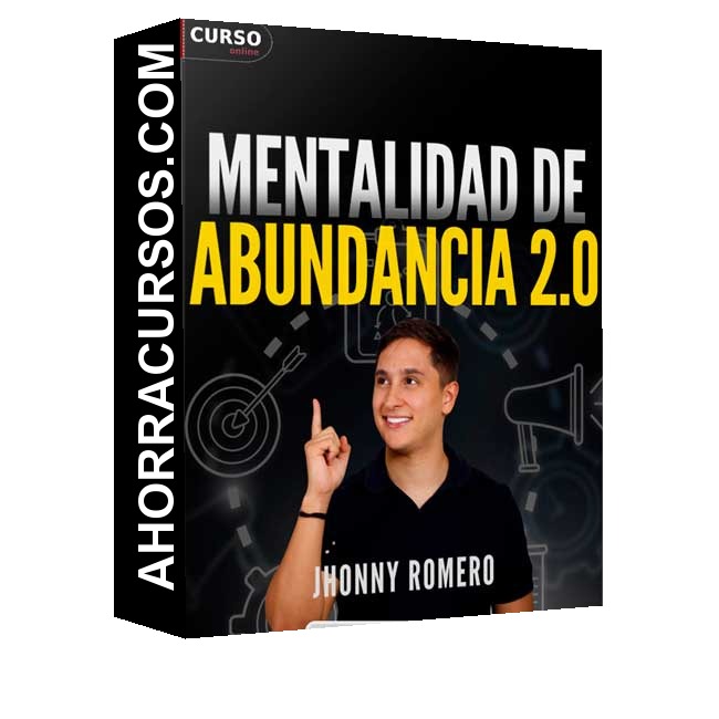 Mentalidad de Abundancia 2.0 - Jhonny Romero