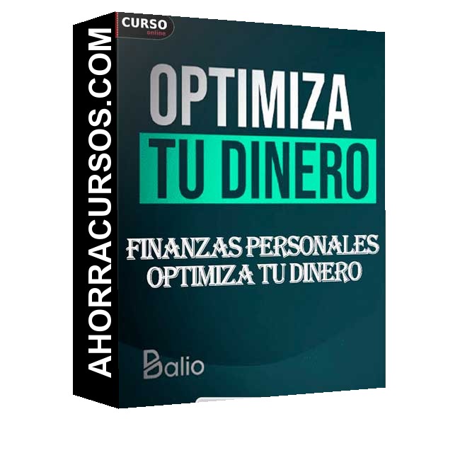 Finanzas Personales: Optimiza tu dinero - Balio