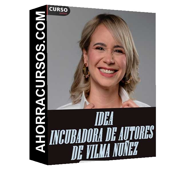 IDEA – Incubadora de Autores - Vilma Nuñez