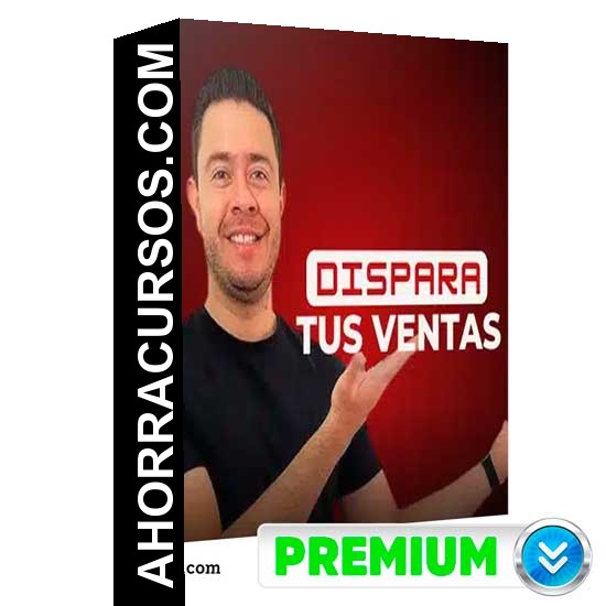 Dispara tus ventas - Luis Mena