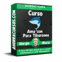 Curso Amazon Para Tiburones – Giorgio Maria
