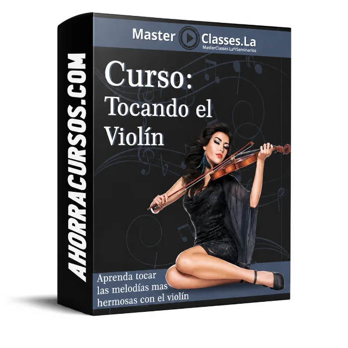 Curso Tocando el Violín – MasterClasses.la
