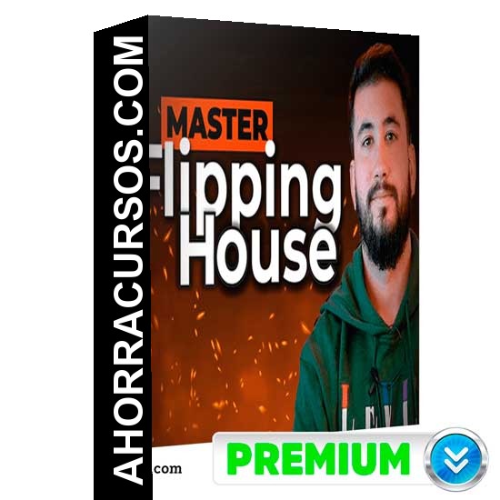 Master Flipping House - Cesar Rivero