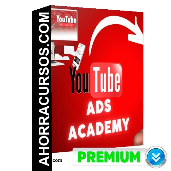 Youtube Ads Academy - Xavi Esqueriguela