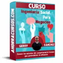 Curso Ingeniería Social Para Negocios – Gerry Sánchez