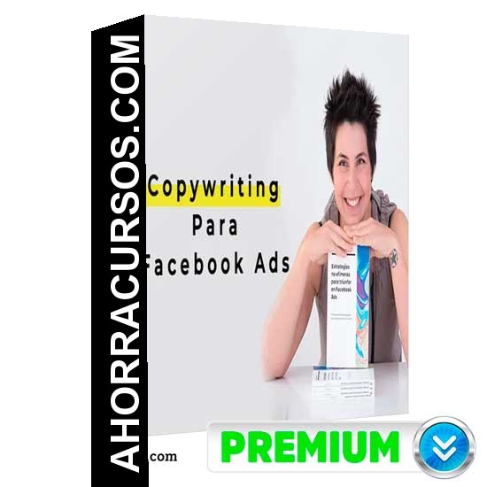 Copywriting Para Facebook Ads de Emma Llensa