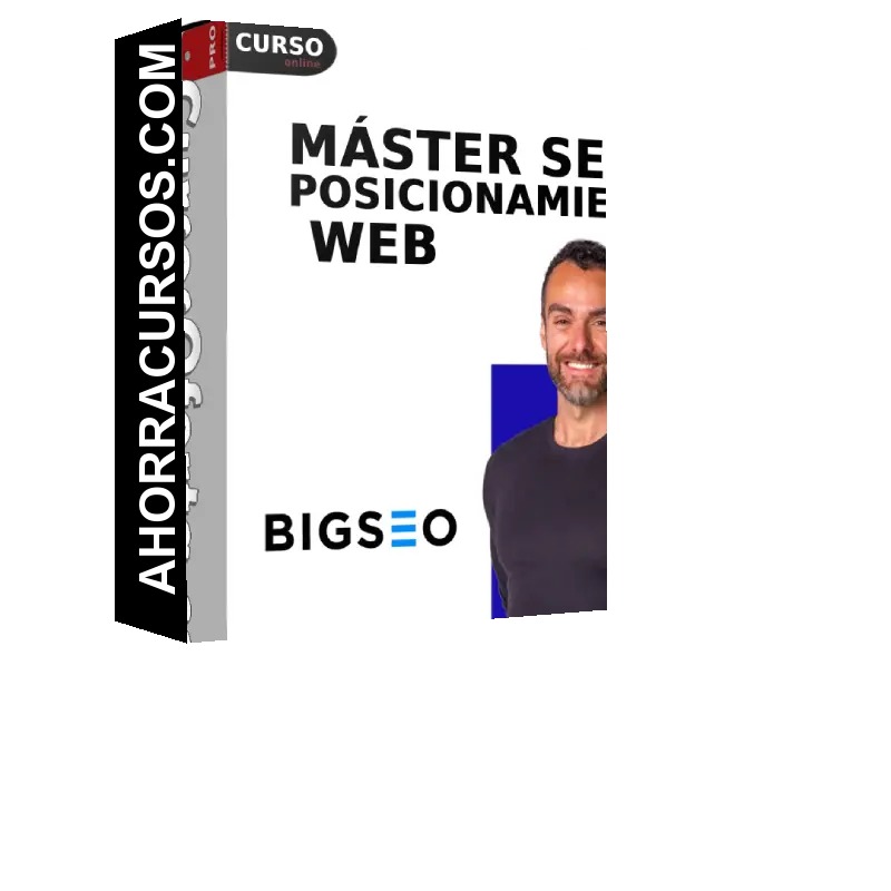 Máster SEO y Posicionamiento Web - Big Seo