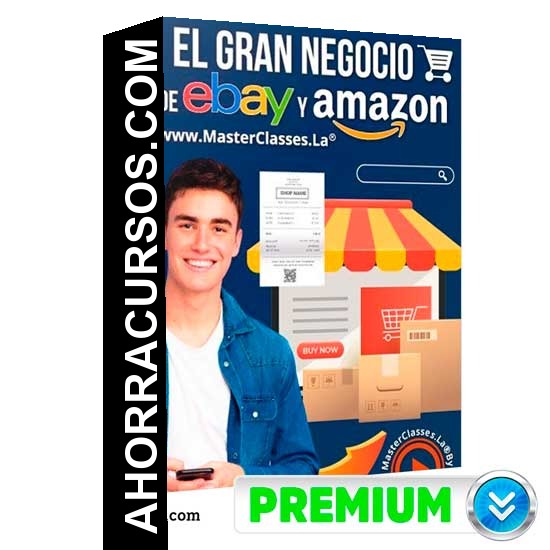 El Gran Negocio de Ebay y Amazon