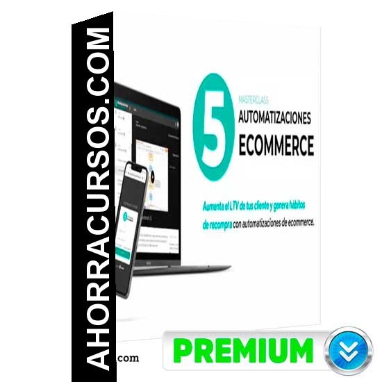 Masterclass 5 Automatizaciones Ecommerce - Mauricio Torres