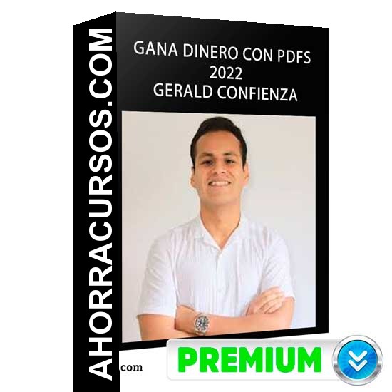 Gana Dinero Con PDFs - Gerald Confienza