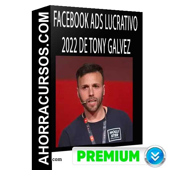 Facebook Ads Lucrativo - Tony Galvez