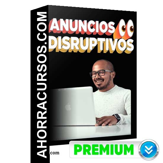 Anuncios Disruptivos - Jhon Villalba