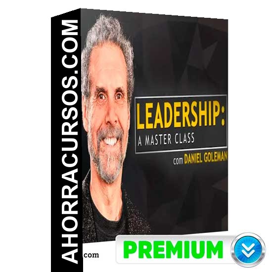 Leadership A Master Class de Daniel Goleman