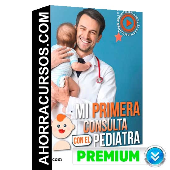 Mi primera consulta con el Pediatra