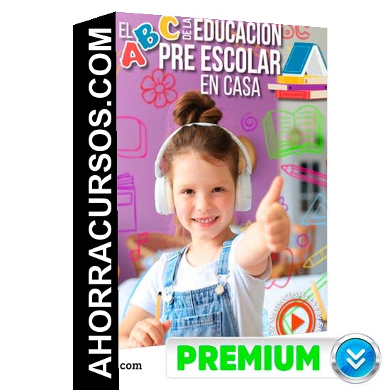 El ABC - la Educación Pre Escolar en Casa