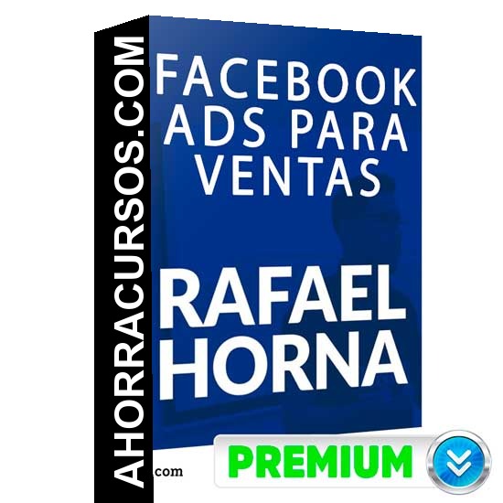 Facebook Ads Para Ventas - Rafael Horna