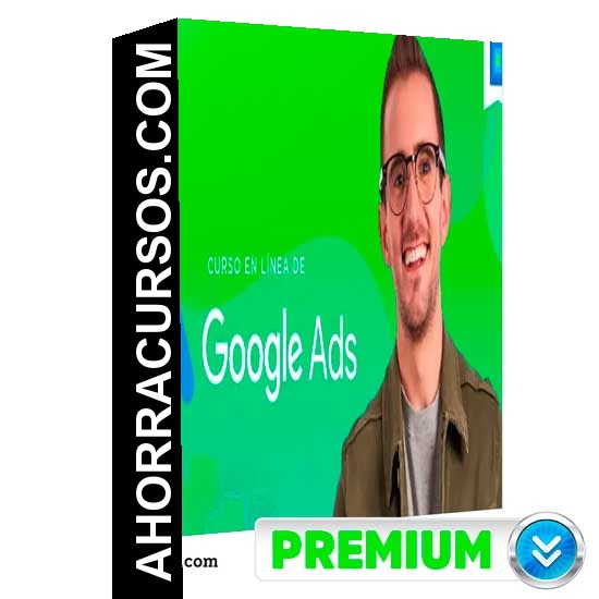 Curso en línea de Google Ads - Juan Lombana