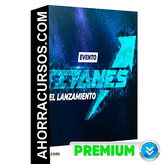 Evento Online Titanes del Lanzamiento