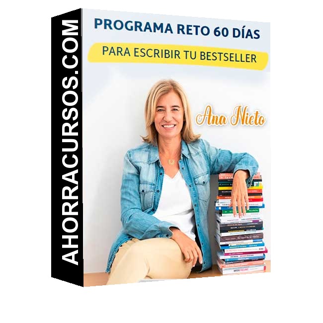 Reto 60 días para escribir tu betseller – Ana Nieto