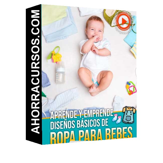 Aprende y emprende diseños básicos - ropa para bebés – Masterclasses.la