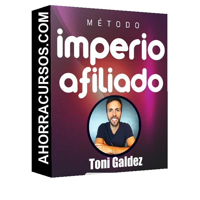 Metodo Imperio Afiliado – Toni Galdez