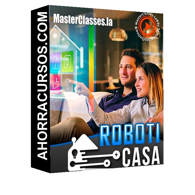 RobotiCasa – MasterClasses.la